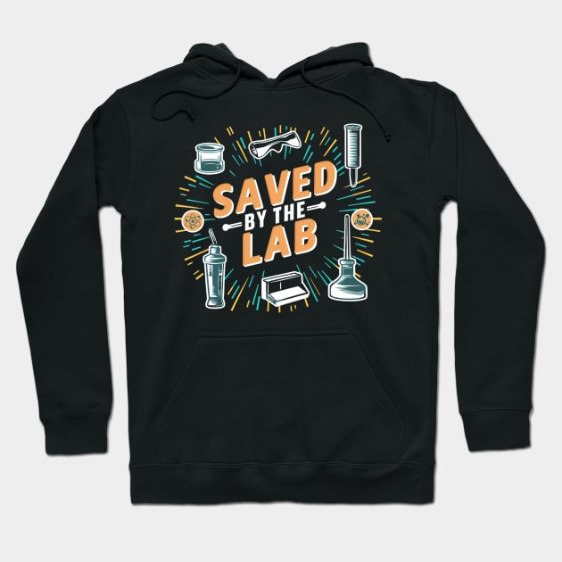 Saved By The Lab Hoodie by mdr design